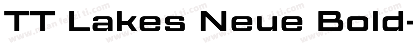 TT Lakes Neue Bold字体转换
